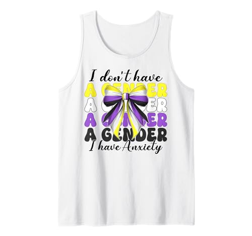 Nonbinary Flag Pride Girl Ich habe kein Geschlecht Ich habe Angst Tank Top Nonbinary Flag Pride Girl Ich habe kein Geschlecht Ich habe Angst Tank Top von Coquette Bow Non Binary Pride Genderfluid Gifts