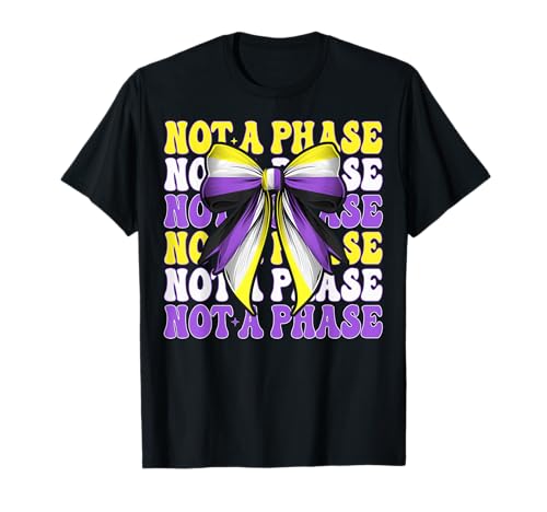 Nonbinary Flag Pride LGBTQ Girl Coquette Bow Not A Phase T-Shirt Nonbinary Flag Pride LGBTQ Girl Coquette Bow Not A Phase T-Shirt von Coquette Bow Non Binary Pride Genderfluid Gifts