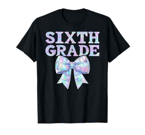 Coquette Bow Lehrerin der 6. Klasse, Mädchen der sechsten Klasse T-Shirt von Coquette Bow Preppy 6th Grade Teacher Team Women