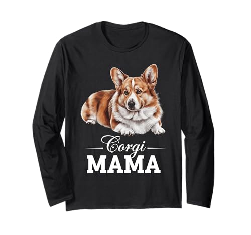 Corgi Pembroke Walisische Mama Langarmshirt Corgi Pembroke Walisische Mama Langarmshirt von Corgi Design