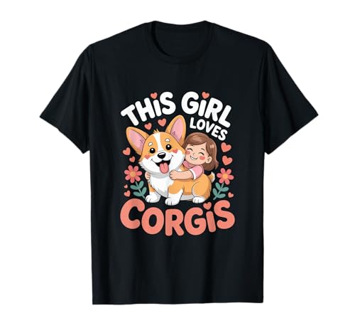 Dieses Mädchen liebt Corgis Girls Corgi Lover T-Shirt Dieses Mädchen liebt Corgis Girls Corgi Lover T-Shirt von Corgi Designs for Girls Who Love Cute Dogs
