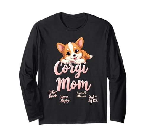 Lustiges Corgi Mom Dog Welsh Corgi Mama Humor Zitat Langarmshirt Lustiges Corgi Mom Dog Welsh Corgi Mama Humor Zitat Langarmshirt von Corgi Fun Designs