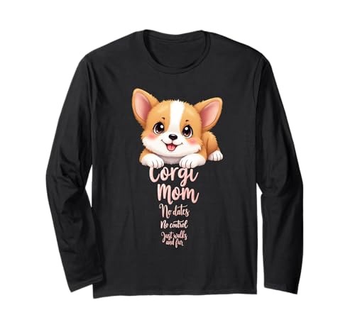 Lustiges Corgi Mom Dog Welsh Corgi Mama Humor Zitat Langarmshirt Lustiges Corgi Mom Dog Welsh Corgi Mama Humor Zitat Langarmshirt von Corgi Fun Designs
