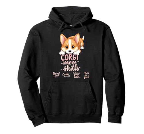 Lustiges Corgi Mom Dog Welsh Corgi Mama Humor Zitat Pullover Hoodie Lustiges Corgi Mom Dog Welsh Corgi Mama Humor Zitat Pullover Hoodie von Corgi Fun Designs