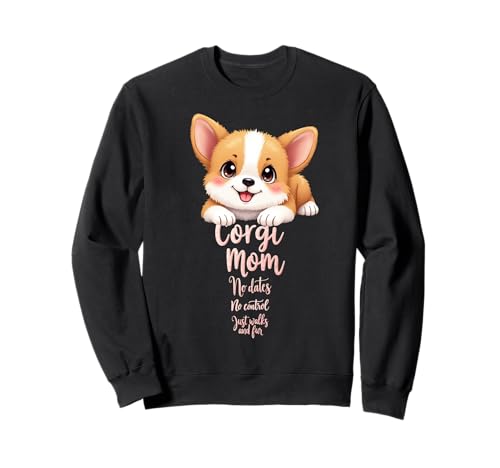 Lustiges Corgi Mom Dog Welsh Corgi Mama Humor Zitat Sweatshirt Lustiges Corgi Mom Dog Welsh Corgi Mama Humor Zitat Sweatshirt von Corgi Fun Designs