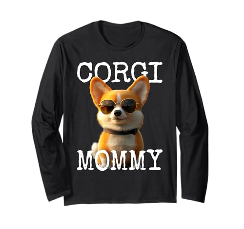 Corgi Mommy Hunde Mama Corgis Muttertag Welsh Corgi Mom Langarmshirt von Corgi Liebhaber Mommy Geschenk für Muttertag