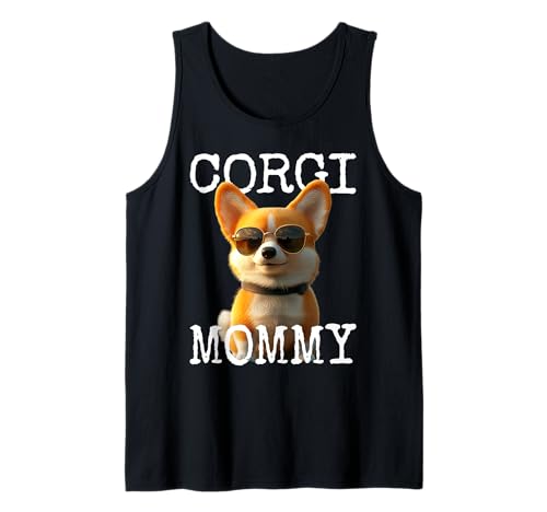 Corgi Mommy Hunde Mama Corgis Muttertag Welsh Corgi Mom Tank Top von Corgi Liebhaber Mommy Geschenk für Muttertag