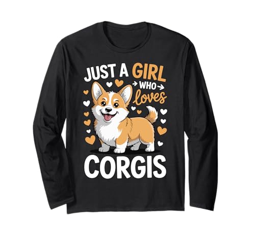 Just A Girl Who Loves Corgis Langarmshirt Just A Girl Who Loves Corgis Langarmshirt von Corgi mutter Mädchen Welsh Corgi