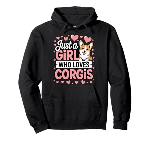 Just A Girl Who Loves Corgis Pullover Hoodie Just A Girl Who Loves Corgis Pullover Hoodie von Corgi mutter Mädchen Welsh Corgi