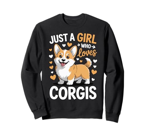 Just A Girl Who Loves Corgis Sweatshirt Just A Girl Who Loves Corgis Sweatshirt von Corgi mutter Mädchen Welsh Corgi