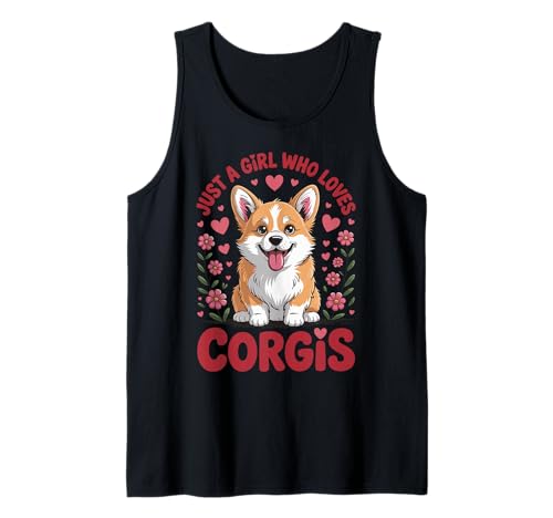 Just A Girl Who Loves Corgis Tank Top Just A Girl Who Loves Corgis Tank Top von Corgi mutter Mädchen Welsh Corgi