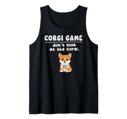 Lustiges Corgi Hundespielzeug Don't Look Game Over für Jungen Mädchen Kinder Tank Top von CorgiAxis1