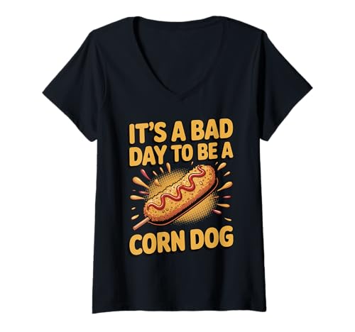 Damen It's A Bad Day to Be A Corn Dog T-Shirt mit V-Ausschnitt Damen It's A Bad Day to Be A Corn Dog T-Shirt mit V-Ausschnitt von Corn Dog Feinschmecker Jahrmarkt