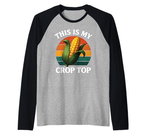This Is My Crop Top Lustiger Mais-Witz Corny Humor Farmer Food Raglan von Corny Humor Apparel
