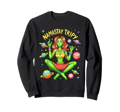 Grünes Alien-Mädchen Namastay Trippy Planets Sweatshirt Grünes Alien-Mädchen Namastay Trippy Planets Sweatshirt von Cosmic Chill Co.