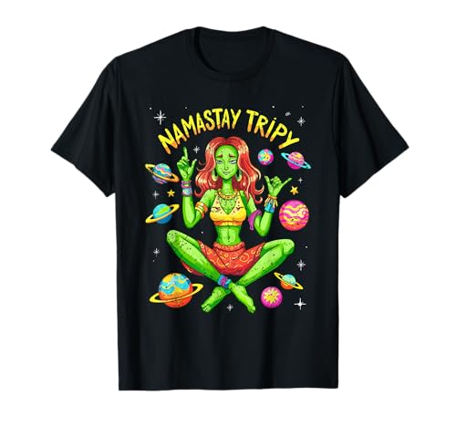 Grünes Alien-Mädchen Namastay Trippy Planets T-Shirt Grünes Alien-Mädchen Namastay Trippy Planets T-Shirt von Cosmic Chill Co.