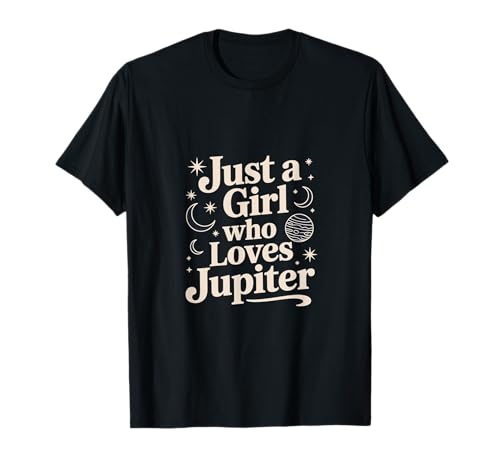 Astronomie Just a Girl Who Loves Jupiter Jupiter Enthusiast T-Shirt Astronomie Just a Girl Who Loves Jupiter Jupiter Enthusiast T-Shirt von Cosmic Enthusiasts, Celestial Wonders