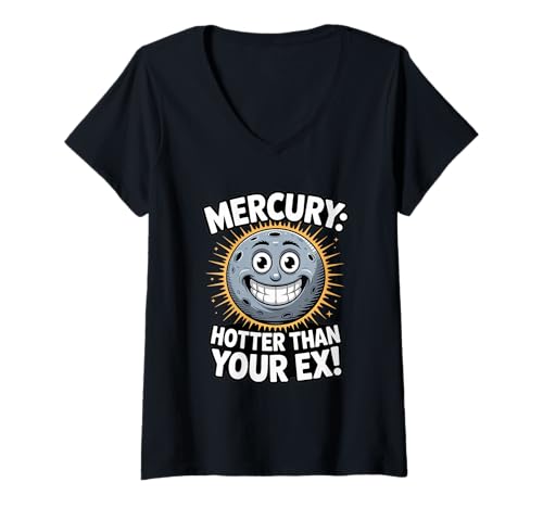 Damen Mercury: Hotter Than Your Ex - Lustiges Planeten-Design T-Shirt mit V-Ausschnitt Damen Mercury: Hotter Than Your Ex - Lustiges Planeten-Design T-Shirt mit V-Ausschnitt von Cosmic Humor Co.