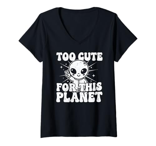 Damen Zu süß für diesen Planeten Lustige Alien-Grafik im Weltraum T-Shirt mit V-Ausschnitt Damen Zu süß für diesen Planeten Lustige Alien-Grafik im Weltraum T-Shirt mit V-Ausschnitt von Cosmic Humor Trendy Alien Spacewear Vibes