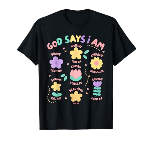 God Says I Am Flower Lover Kids Girl Christian Bibelvers T-Shirt God Says I Am Flower Lover Kids Girl Christian Bibelvers T-Shirt von Costume Jesus Christian for Kids