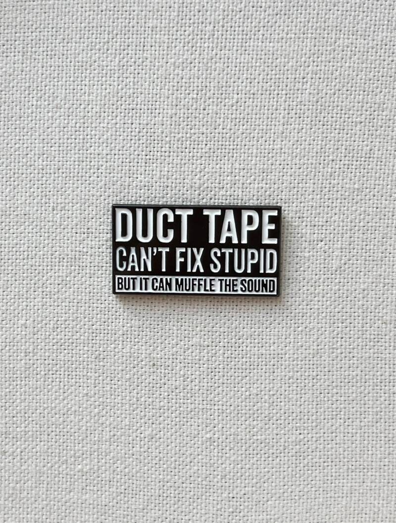 Duct Tape Es Kann Nicht Reparieren Dumm, Aber Der Ton Muffel Metall Emaille Pin Stecker Zubehör Schild Warnung Humor Duct Tape Es Kann Nicht Reparieren Dumm, Aber Der Ton Muffel Metall Emaille Pin Stecker Zubehör Schild Warnung Humor von CosyIslandLiving