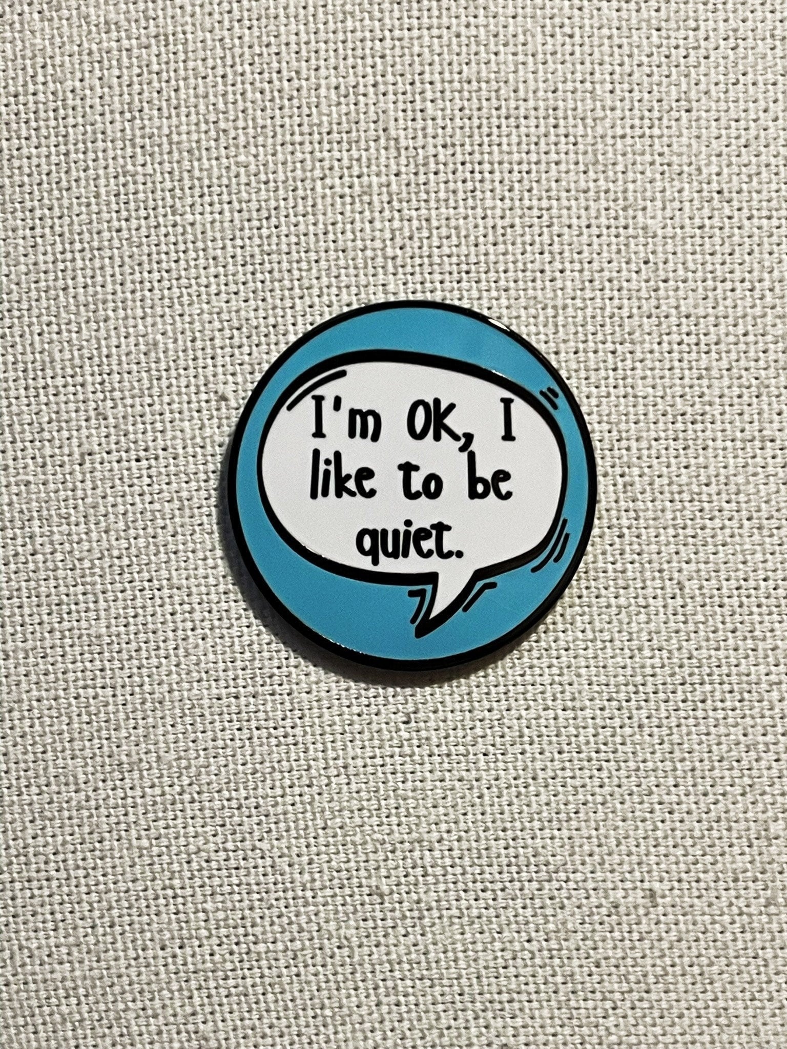 I'm Ok - I Like To Be Quiet Metall Emaille Pin Anstecker Versehen Anstecknadel Tasche Rucksack Badge Accessoire I'm Ok - I Like To Be Quiet Metall Emaille Pin Anstecker Versehen Anstecknadel Tasche Rucksack Badge Accessoire von CosyIslandLiving