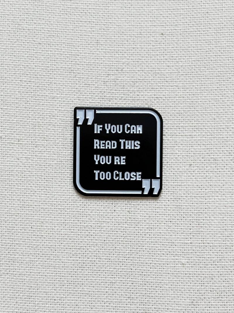 If You Can Read This You're Zu Schließen Metall Emaille Pin Anstecker Stellen If You Can Read This You're Zu Schließen Metall Emaille Pin Anstecker Stellen von CosyIslandLiving