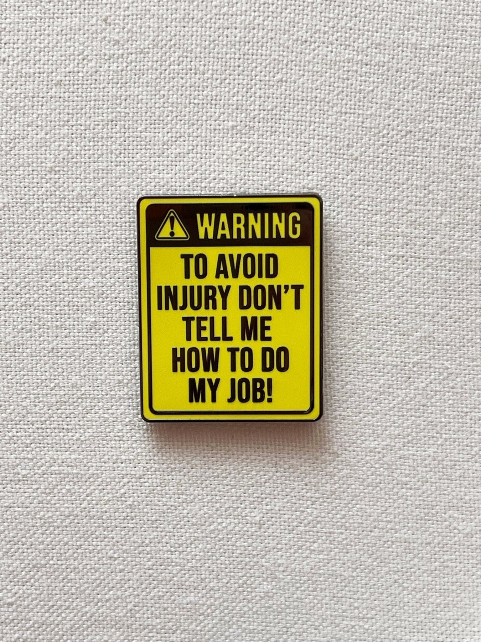 Warnung Um Verletzungen Zu Vermeiden Don't Tell Me How To Do My Job Metall Emaille Pin Anstecker Warnschild Humor Warnung Um Verletzungen Zu Vermeiden Don't Tell Me How To Do My Job Metall Emaille Pin Anstecker Warnschild Humor von CosyIslandLiving
