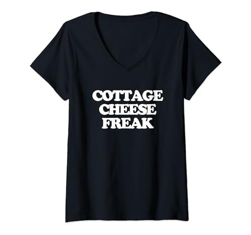 Damen Cottage Cheese Freak Lustiger Spruch Food Lover Cottage Cheese T-Shirt mit V-Ausschnitt von Cottage Cheese Sayings & Cottage Cheese Designs