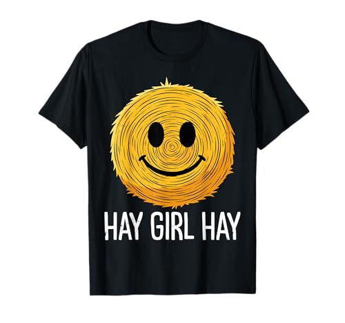 Country - Hay Girl Hay T-Shirt Country - Hay Girl Hay T-Shirt von Country Humor Apparel