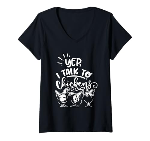 Damen Yep I Talk to Chickens Lustiges Geflügel T-Shirt mit V-Ausschnitt Damen Yep I Talk to Chickens Lustiges Geflügel T-Shirt mit V-Ausschnitt von Country Life Farm Humor Chicken Lover