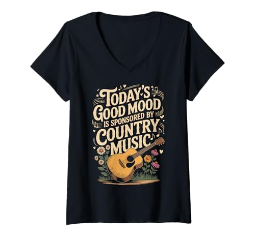 Damen Today's Good Mood is Sponsored by Country Music T-Shirt mit V-Ausschnitt von Country musik Western musik Südstaaten musik
