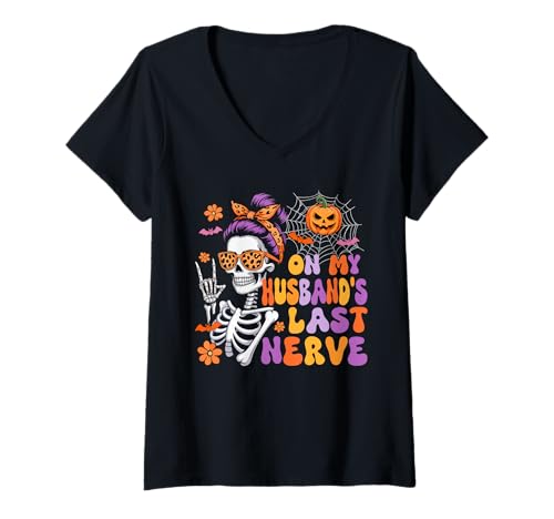 Damen On My Husband's Last Nerve Halloween Skeleton Funny Couple T-Shirt mit V-Ausschnitt Damen On My Husband's Last Nerve Halloween Skeleton Funny Couple T-Shirt mit V-Ausschnitt von Couple Halloween Costume
