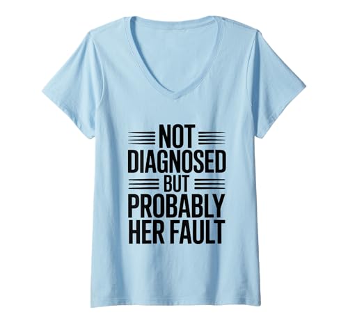 Damen Matching Couple Blame Beziehung Humor T-Shirt mit V-Ausschnitt Damen Matching Couple Blame Beziehung Humor T-Shirt mit V-Ausschnitt von Couple Humor Designs