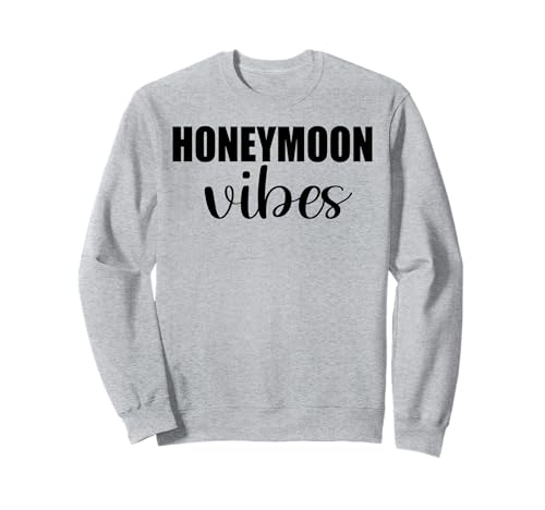 Flitterwochen-Vibes für neue Bräute, Hochzeitsdesign für Männer und Frauen Sweatshirt von Couple Matching Honeymoon shirts