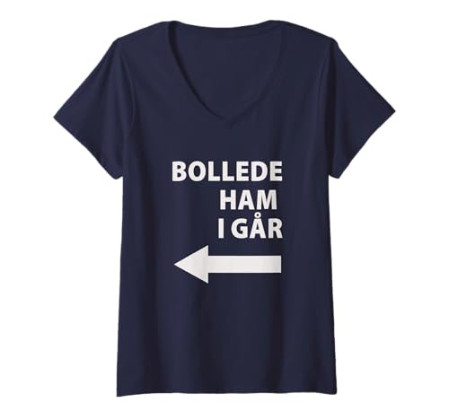 Damen Lustiger Bollede Ham I Går Wild Vulgar Troll Fremdsprache T-Shirt mit V-Ausschnitt von Couple Matching Inappropriate Danish Princess Meme