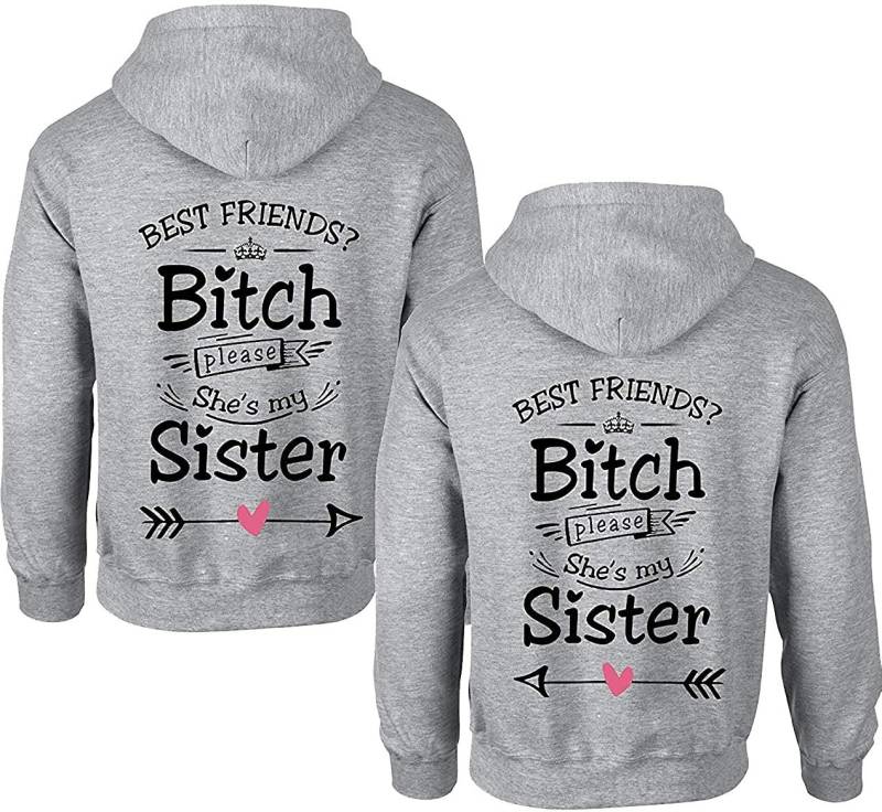 Couples Shop Kapuzenpullover Best Friends Hoodie Pullover She's my Sister Fun Spruch Beste Freundin (1-tlg) mit modischen Print von Couples Shop