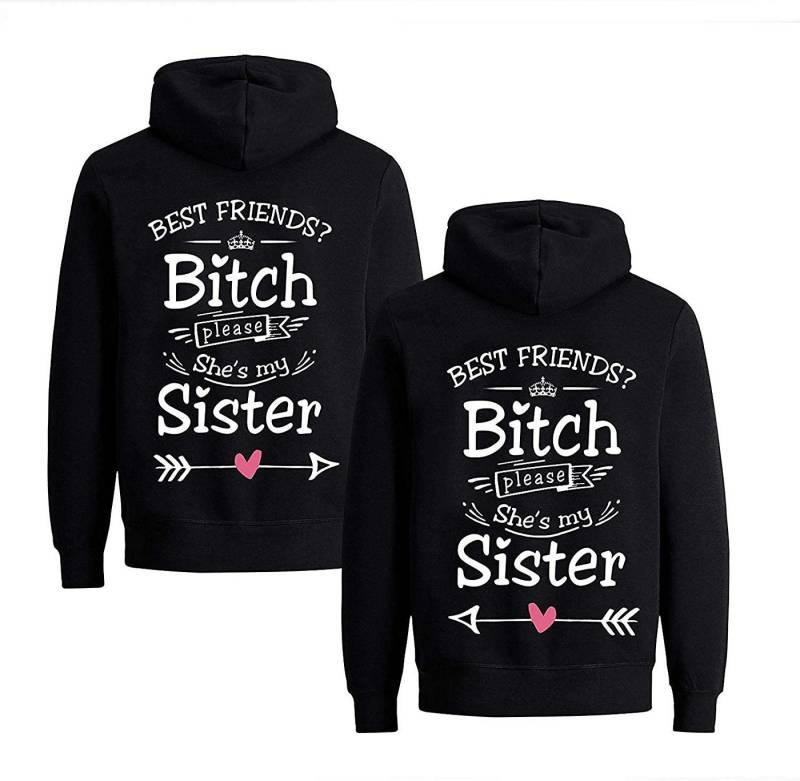Couples Shop Kapuzenpullover Best Friends Hoodie Pullover She's my Sister Fun Spruch Beste Freundin (1-tlg) mit modischen Print von Couples Shop