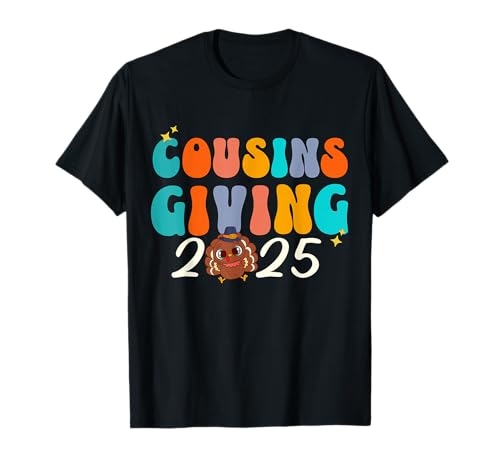 Cousins Giving Thanksgiving Matching Group Kids 2025 T-Shirt Cousins Giving Thanksgiving Matching Group Kids 2025 T-Shirt von Cousins Giving 2025 Thanksgiving design