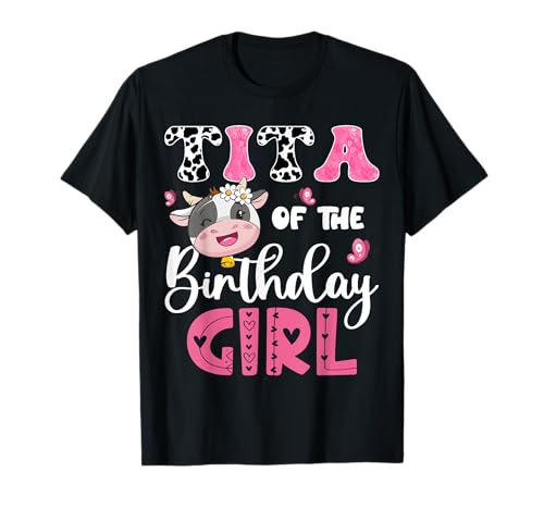 Tita of The Birthday Girl Bauernhof Kuh 1. Geburtstag Party T-Shirt Tita of The Birthday Girl Bauernhof Kuh 1. Geburtstag Party T-Shirt von Cow First Birthday Family Matching