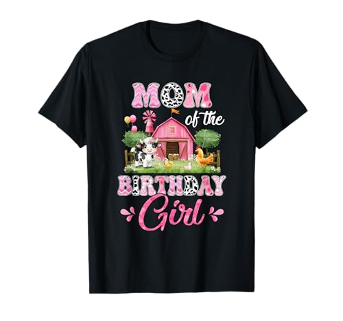 Mom Of The Birthday Girl 1. Geburtstag Kuh Bauernhof Familie T-Shirt von Cow First Birthday Girl Family
