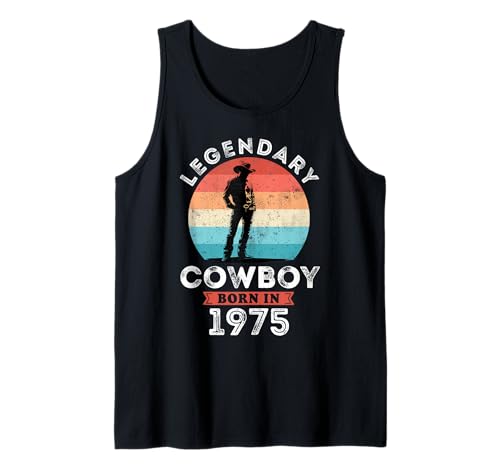 Legendary Cowboy Born in 1975, 50th Birthday Men Tank Top Legendary Cowboy Born in 1975, 50th Birthday Men Tank Top von Cowboy 1975 Legends Gifts for Mens 50th Bday