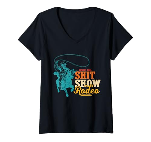 Damen Cowboy Cool Shit Show Rodeo Howdy, Vintage-Design T-Shirt mit V-Ausschnitt Damen Cowboy Cool Shit Show Rodeo Howdy, Vintage-Design T-Shirt mit V-Ausschnitt von Cowboy Cool Shit Show Rodeo Howdy Vintage Quote