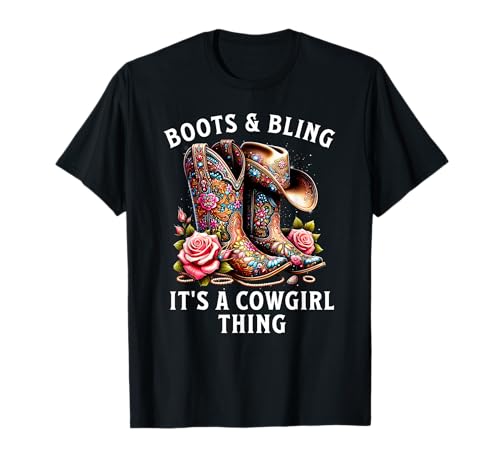 Rodeo Girls Women Cowboy Boots And Bling Its A Cowgirl Thing T-Shirt von Cowboy Hat Country For Western Cowgirls Tee