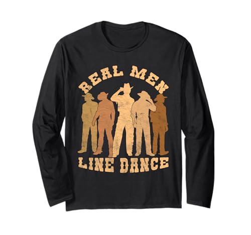 REAL Men Line Dance Cowboy Line Dance Langarmshirt REAL Men Line Dance Cowboy Line Dance Langarmshirt von Cowboy Line Dance