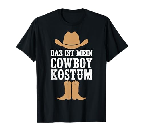 Das Ist Mein Cowboy Kostum Cowboy Damen Kinder Herren T-Shirt von Cowboy Outfit Damen Das Ist Mein Kostüm T-shirt