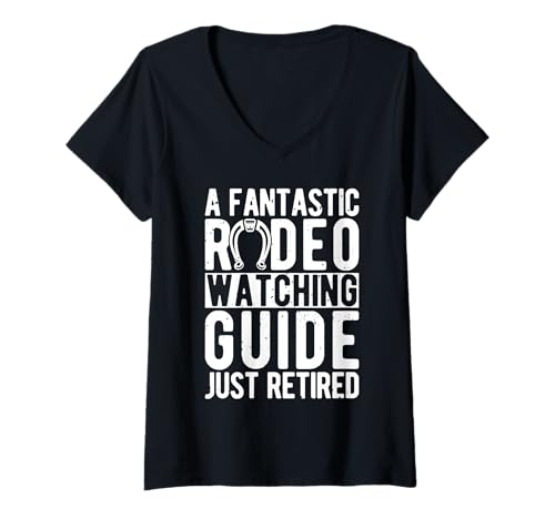 Damen Rodeo Reiten Watching Guide Just Retired Cowboy T-Shirt mit V-Ausschnitt von Cowboy Shirts Für Männer Frauen Western Designs