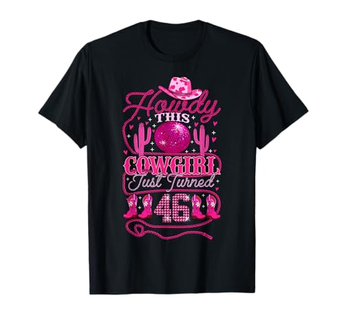 46. Geburtstag Cowgirl Western 46jähriges Mädchen 46. Geburtstag T-Shirt von Cowgirl Birthday Party Howdy Birthday Girl