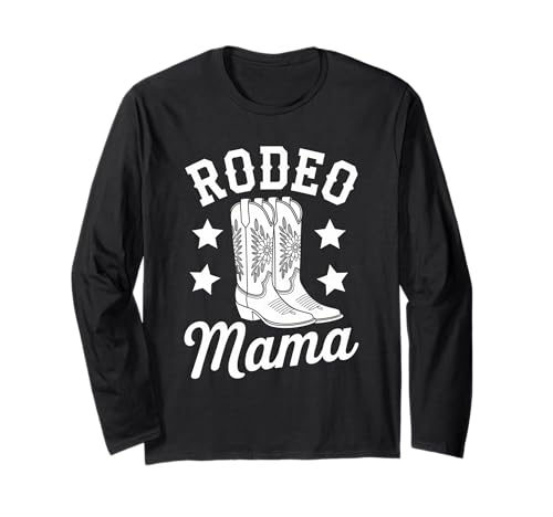 Rodeo Mama Western Cowgirl Stiefel Country Mom Shirt Langarmshirt Rodeo Mama Western Cowgirl Stiefel Country Mom Shirt Langarmshirt von Cowgirl Boots Country Mom Vibes