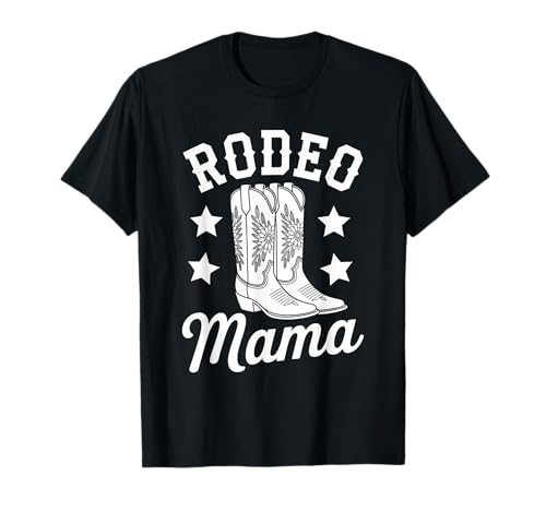 Rodeo Mama Western Cowgirl Stiefel Country Mom Shirt T-Shirt Rodeo Mama Western Cowgirl Stiefel Country Mom Shirt T-Shirt von Cowgirl Boots Country Mom Vibes